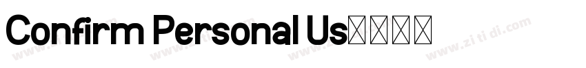 Confirm Personal Us字体转换